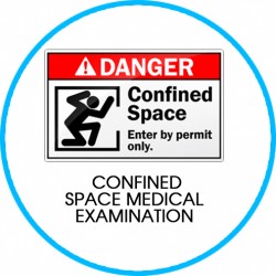 CONFINED SPACE MEDICAL EXAMINATION